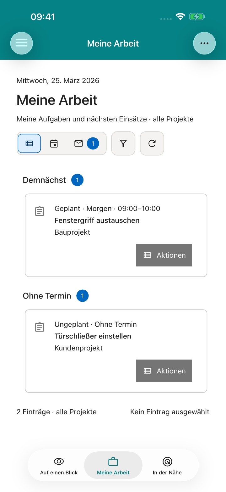 „Meine Arbeit“: ein geplanter Einsatz und ein offener Auftrag.